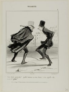 Eleven degrees centigrade! Look at how it makes you look! And this is called the year of grace!, plate 1 from Vulgarités