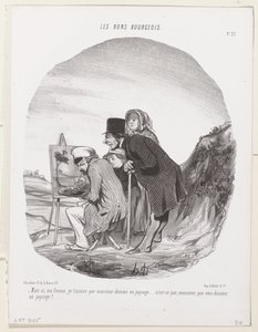 But yes, my wife, I assure you that monsieur is drawing a landscape... it is a landscape, monsieur, isn