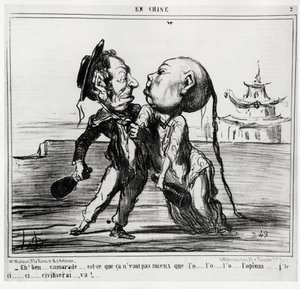 Second Opium War (1856-1860), in 1858, the Chinese Government Agreed to Legalize the Trade in Opium, Under Franco-British Pressure: Eh! Well, Comrade... Is It Not Better Than the Opium... Civilize...