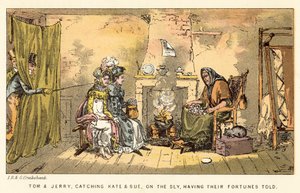 Tom and Jerry, catching Kate and Sue, having their fortunes told by Isaac, Robert and George Cruikshank