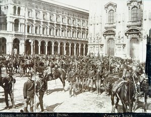 Soldiers, under the command of General Bava Beccaris, in front of the Cathedral, during the riots in Milan, 6th-9th May 1898