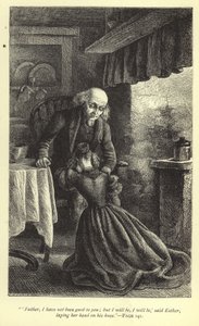 Father, I Have Not Been Good to You; But I Will Be, I Will Be, Said Esther, Laying Her Head on His Knee
