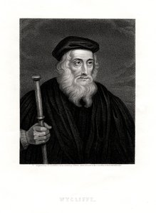 John Wycliffe, English Theologian by J. Posselwhite