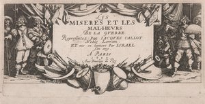 Frontispiece for The Large Miseries of War by Jacques Callot