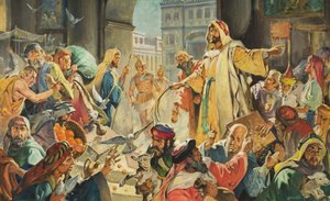 Jesus Removing the Money Lenders from the Temple