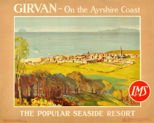 Girvan - On the Ayrshire Coast. The Popular Seaside Resort by James Fullarton Sloane