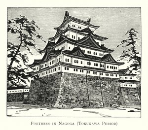 Fortress in Nagoga, Tokugawa Period