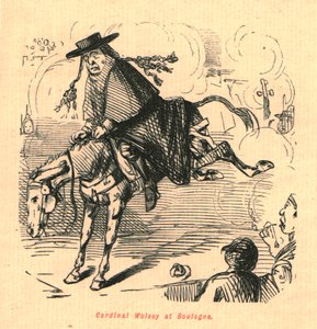 Cardinal Wolsey at Boulogne by John Leech
