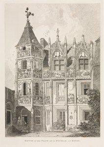 Architectural Antiquities of Normandy Vol. II, Pl. 64: House in the Place de la Pucelle, at Rouen