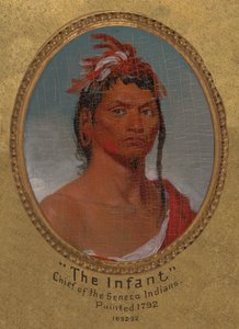 "The Infant," Chief of the Seneca Indians