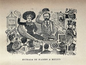 Entry of Madero into Mexico by José Guadalupe Posada