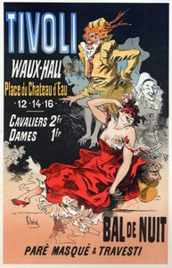 Art. Entertainment. Masquerade ball at the Tivoli Waux Hall, Paris. Poster by Jules Cheret, France by Jules Cheret