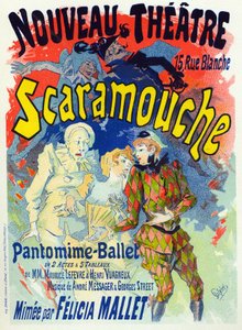Scaramouche, Ballet by Felicia Mallet. Poster by Jules Cheret, France, c.1895 by Jules Cheret
