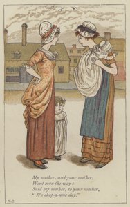 My mother, and your mother by Kate (after) Greenaway