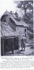 Bombadier King Assisting in Artillery Observations from the Roof of a Barn Across the River Lys October 1914 by Margaret Dovaston