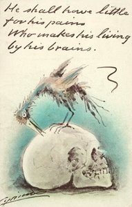 He shall have little for his pains who makes his living by his brains