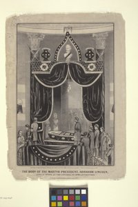 Body Of The Martyr President, Abraham Lincoln