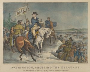 Washington, Crossing the Delaware-On the Evening of Dec. 25th 1776, Previous to the Battle