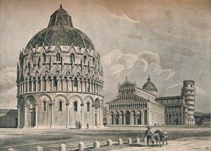 The Baptistry, Cathedral, and Leaning Tower of Pisa