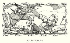 At the Battle of Agincourt by Patten (after) Wilson