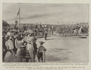 The Military Review and Inspection of New South Wales Forces by the Governor, Sir Robert Duff, and Major General Hutton, in Centennial Park, Sydney
