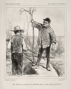 Faite et Gestes du Propriétaire by Paul Gavarni