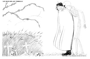 Death telling Kaiser Wilhelm that he will never eat bread made from wheat grown on the corpses and tombs of French soldiers, 13 April, 1916
