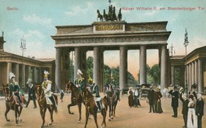 Kaiser Wilhelm II of Germany at the Brandenburg Gate, Berlin by Photographer German
