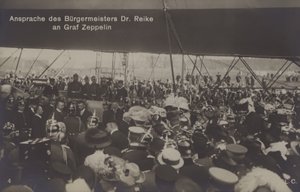 Speech by Mayor Dr Reike to German airship constructor Graf Ferdinand von Zeppelin