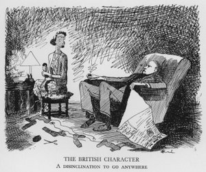 The British Character, A disinclination to go anywhere by Pont