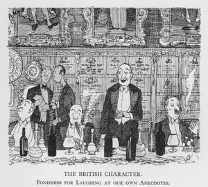 The British Character, Fondness for Laughing at our own Anecdotes by Pont