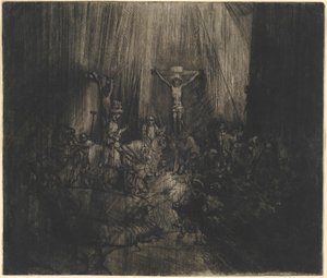Christ Crucified between the Two Thieves (The Three Crosses) by Rembrandt van Rijn