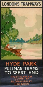 Hyde Park, Pullman Trams to West End, London County Council LCC Tramways poster, 1930