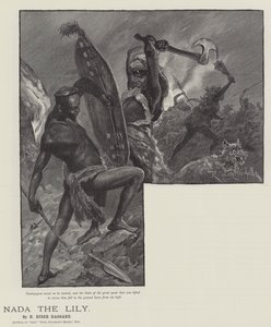 Nada the Lily, by H Rider Haggard by Richard Caton Woodville junior