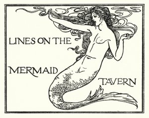 Illustration for Poems by John Keats: Lines on the Mermaid Tavern by Robert Anning Bell