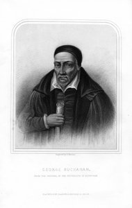 George Buchanan, Scottish historian and humanist scholar