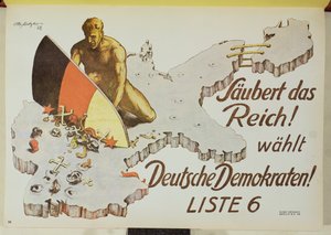 Poster urging voters to clean up the Reich by voting for the German Democrats