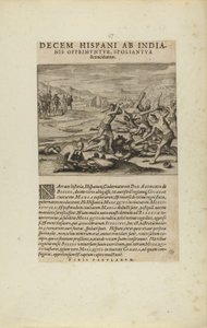 Ten Spaniards Oppressed, Robbed, and Slaughtered by Indians (from book, Americae, parts seven and eight) by Theodor de Bry