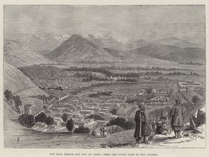 The Bala Hissar and City of Cabul, from the Upper Part of the Citadel