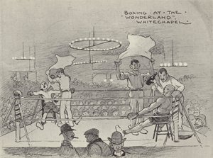 Boxing at the Wonderland, Whitechapel by Tom Browne