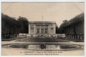 Chateau de Versailles: exterior view of the Palace of the Peer Trianon on the Gardens - Postcard late 19th-20th century