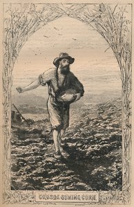 Crusoe Sowing Corn