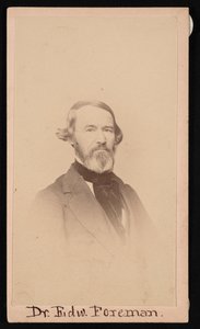 Portrait of Dr. Edward R. Foreman 1808-1885, Before 1876 by Unbekannt