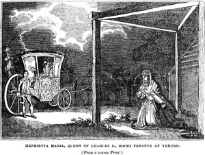 Queen Henrietta Maria 1609-1669 doing penance at Tyburn by Unbekannt