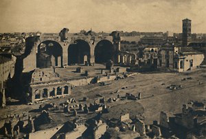 Roma - Roman Forum - Basilica of Maxentius and Church of S. Francesca Romana by Unbekannt
