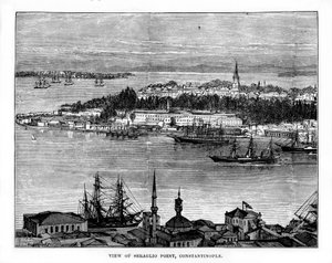 Seraglio Point, Constantinople, Turkey