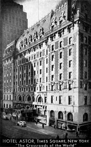 The Hotel Astor, Times Square, New York by Unbekannt