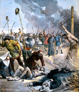 Torture and murder of Christian nuns and priests during the Boxer Rebellion in China, 1891