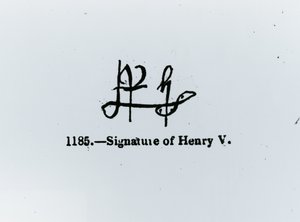 Signature of Henry V by Unbekannt Unbekannt