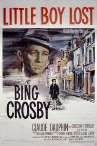 Poster of the film Little Boy Lost by George Seaton with Bing Crosby and Claude Dauphin 1953 by Unbekannt